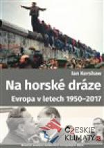 Na horské dráze: Evropa1950-2017
