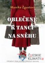 Oblečené k tanci na sněhu