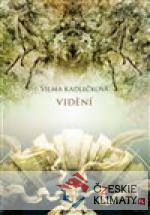 Mycelium IV: Vidění