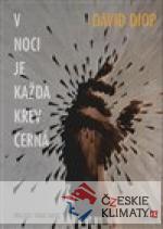 V noci je každá krev černá