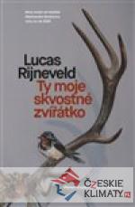 Ty moje skvostné zvířátko