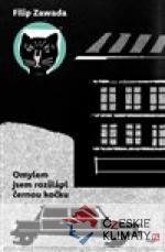 Omylem jsem rozšlápl černou kočku