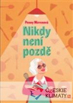 Nikdy není pozdě
