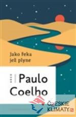 Jako řeka, jež plyne