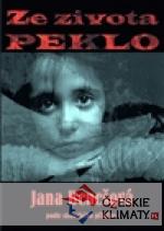 Ze života peklo