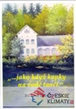 ...jako když kapky na vodě tančí