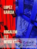 Rogalem let neuslyšíš