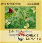 Jako když mávne motýlím křídlem