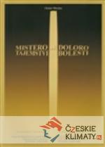 Mistero de doloro – Tajemství bolesti