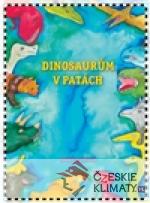 Dinosaurům v patách