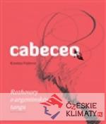 Cabeceo - Rozhovory o argentinském tang...