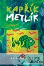 Kapřík Metlík v řece