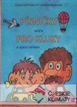 Písničky (nejen) pro kluky a jejich ta...