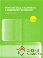 Přirozené číslo a manipulace s Cuise...