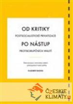 Od kritiky postsocialistické privatizac...