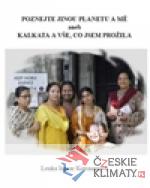 Poznejte jinou planetu a mě aneb Kalkaka...