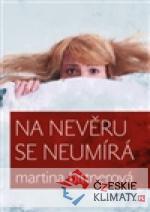 Na nevěru se neumírá