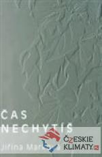 Čas nechytíš