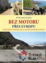 Bez motoru přes Evropu