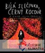 Bílá slečinka, černý kocour