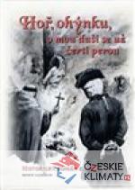 Hoř ohýnku, o mou duši se už čerti perou...