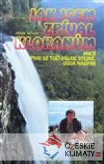 Jak jsem zpíval klokanům