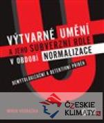 Výtvarné umění a jeho subverzní role v o...