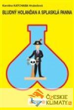 Bludný holanďan a splasklá panna