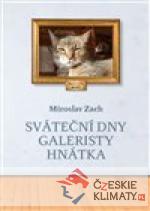 Sváteční dny galeristy Hnátka