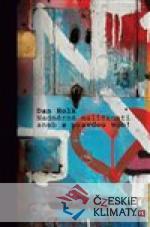 Nadměrné maličkosti, aneb, S pravdou ven...