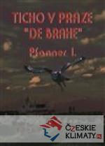 Ticho v Praze „de Brahe“