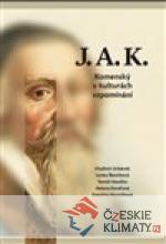 J.A.K. Komenský v kulturách vzpomínání...