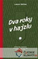 Dva roky v hajzlu