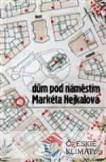 Dům pod náměstím