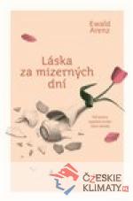 Láska za mizerných dní