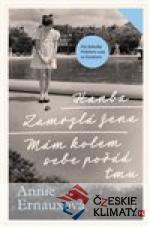 Hanba + Zamrzlá žena + Mám kolem sebe...