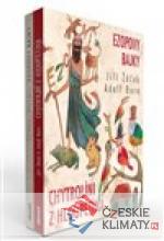 Ezopovy bajky / Chytrolíni z Hloupětí...