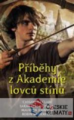 Příběhy z Akademie lovců stínů