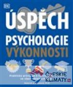 Úspěch. Psychologie výkonnosti