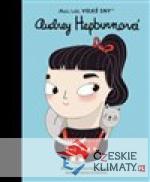 Audrey Hepburnová. Malí lidé, velké ...