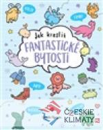 Kawaii. Jak kreslit fantastické bytosti