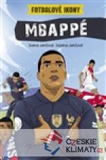 Mbappé. Fotbalové ikony