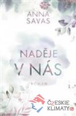 Naděje v nás