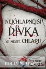 Nejchladnější dívka ve Městě chladu...