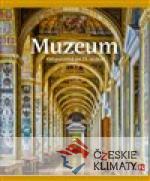 Muzeum: od počátků po 21. století