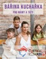 Bářina kuchařka pro mámy a táty
