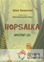 Hopsalka: Opuštěný les