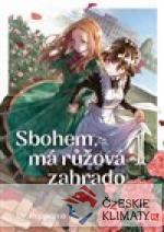 Sbohem, má růžová zahrado 1