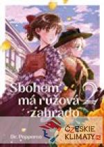 Sbohem, má růžová zahrado 2