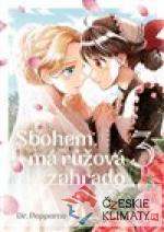 Sbohem, má růžová zahrado 3